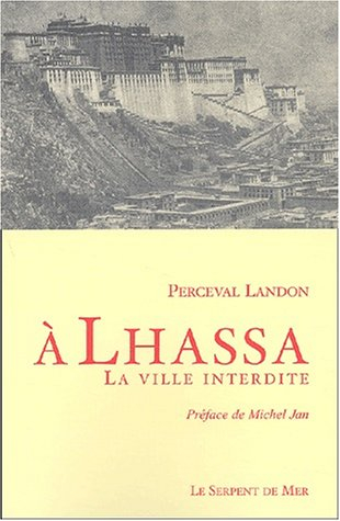 A Lhassa, la ville interdite