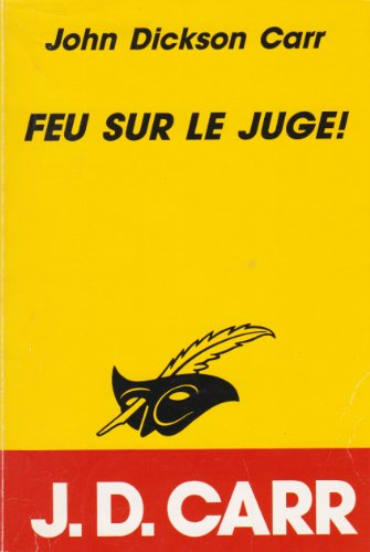 Feu sur le juge !