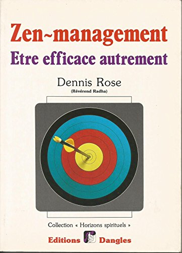 Zen-management : être efficace autrement