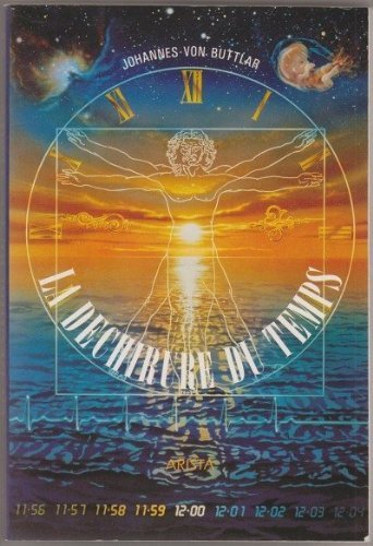 La Déchirure du temps : rencontre avec l'incompréhensible