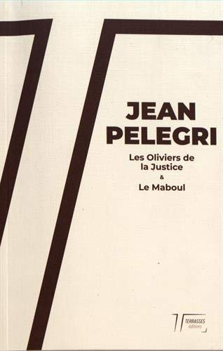 Les oliviers de la justice. Le maboul