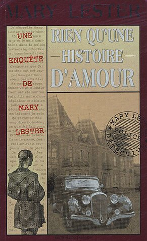 Une enquête de Mary Lester. Vol. 26. Rien qu'une histoire d'amour...