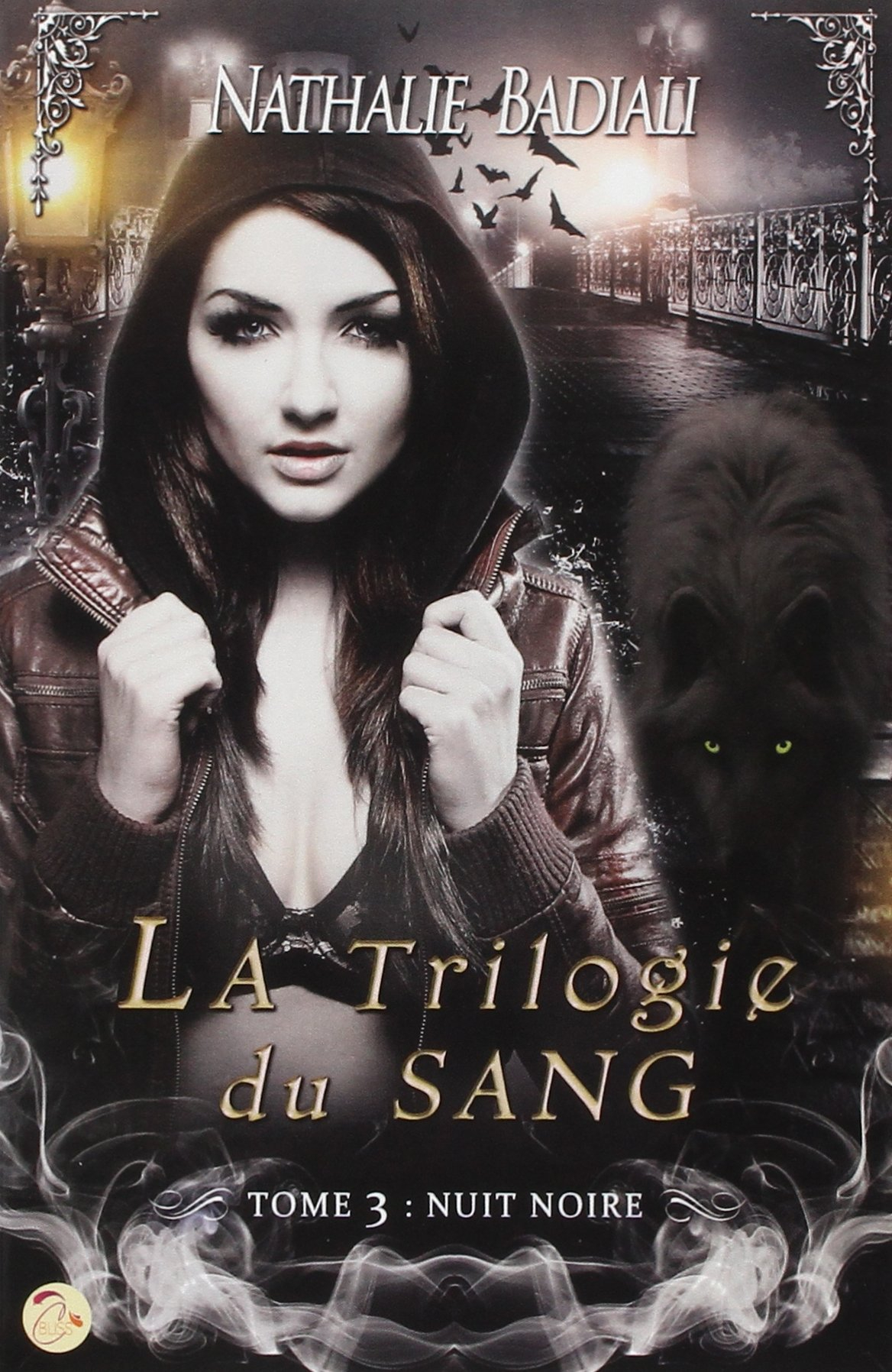 La trilogie du sang. Vol. 3. Nuit noire