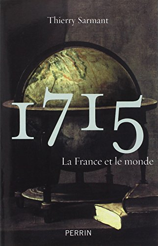 1715 : la France et le monde