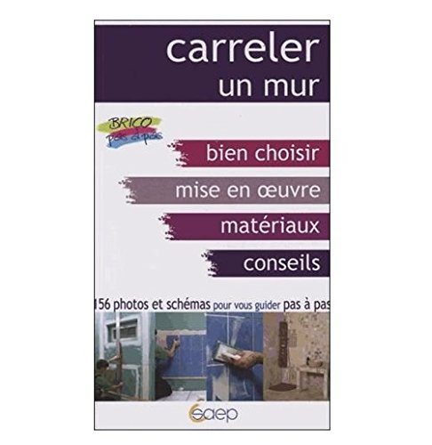 Carreler un mur : choix, préparatifs et méthodes de pose pour fenêtre, baignoire, douche