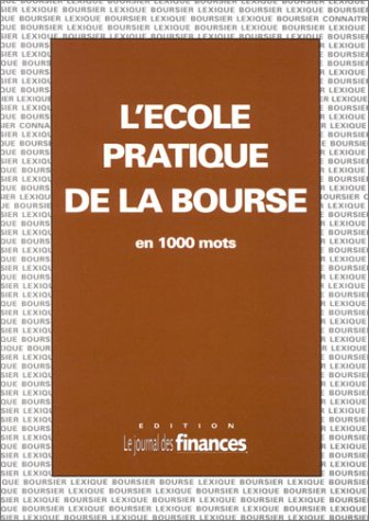 L'école pratique de la Bourse