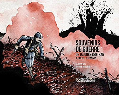 Souvenirs de guerre de Jacques Bertran. Vol. 3