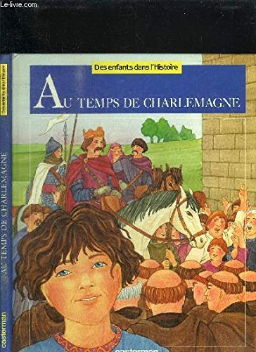 au temps de charlemagne