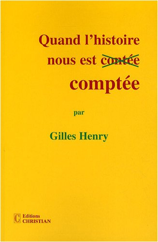 Quand l'histoire nous est comptée