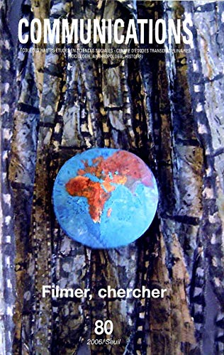 Communications, n° 80. Filmer, chercher