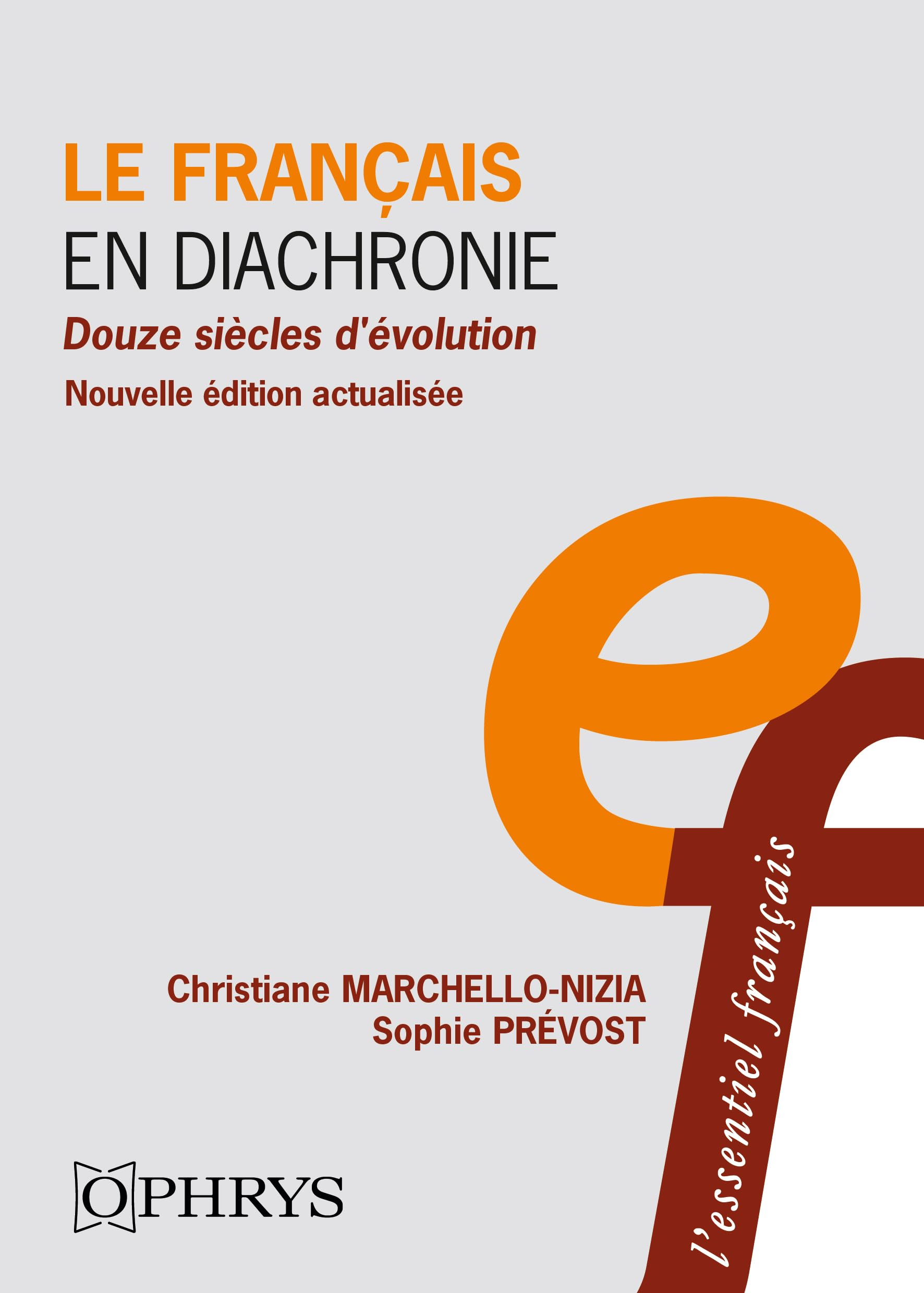 Le français en diachronie : douze siècles d'évolution