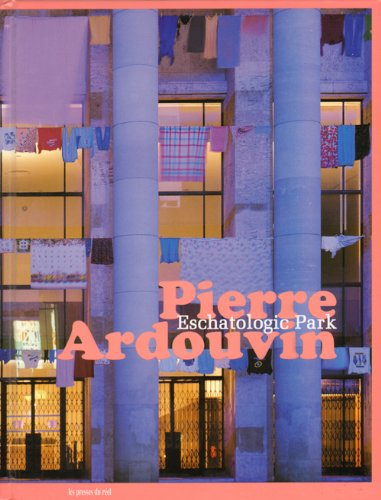 pierre ardouvin - eschatologic park