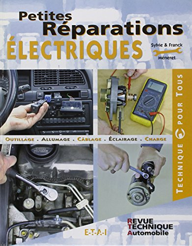 Petites réparations électriques : outillage, allumage, cablâge, éclairage, charge