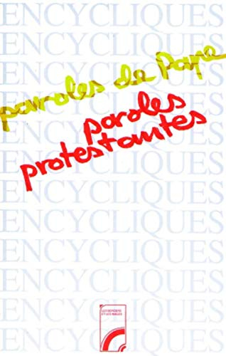 Paroles de pape, paroles protestantes