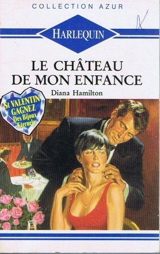 le château de mon enfance : collection harlequin azur n,1220