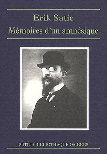 Mémoires d'un amnésique. Cahiers d'un mammifère. Chroniques musicales