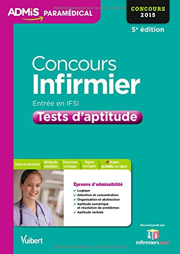 Concours infirmier : entrée en IFSI, tests d'aptitude : concours 2015