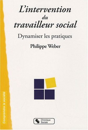 L'intervention du travailleur social : dynamiser les pratiques