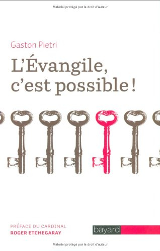 L'Evangile, c'est possible !