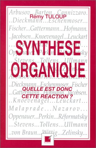 Synthèse organique : quelle est donc cette réaction ?