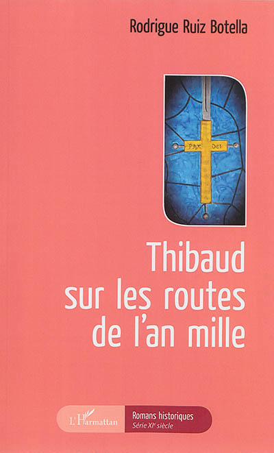 Thibaud sur les routes de l'an mille