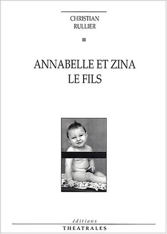 Annabelle et Zina. Le fils