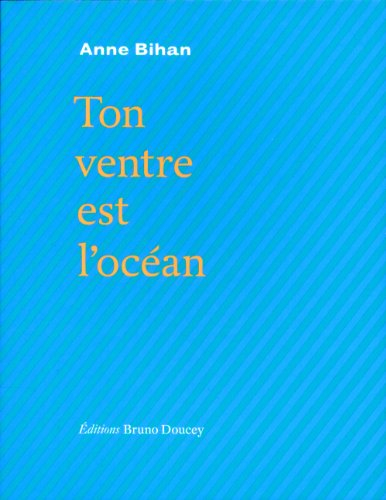 Ton ventre est l'océan
