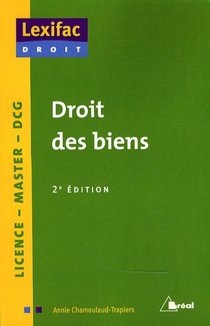 Droit des biens : licence, master, DCG