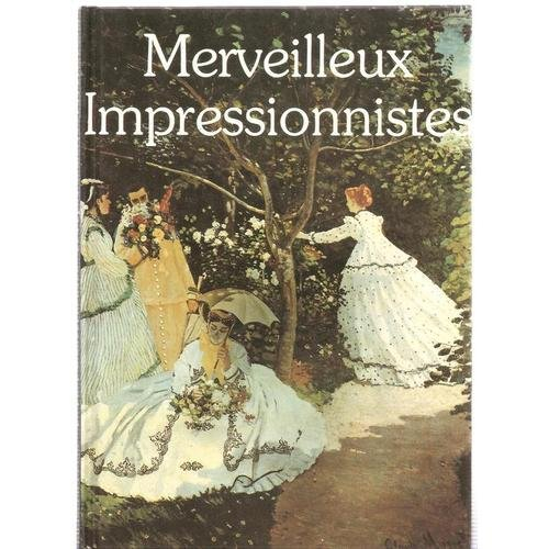merveilleux impressionnistes