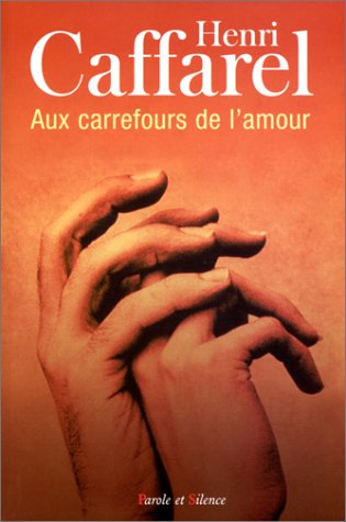 Aux carrefours de l'amour