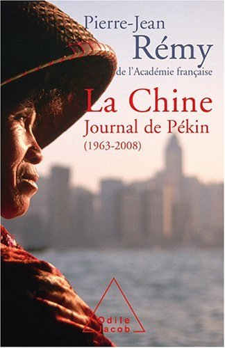 La Chine : journal de Pékin (1963-2008)