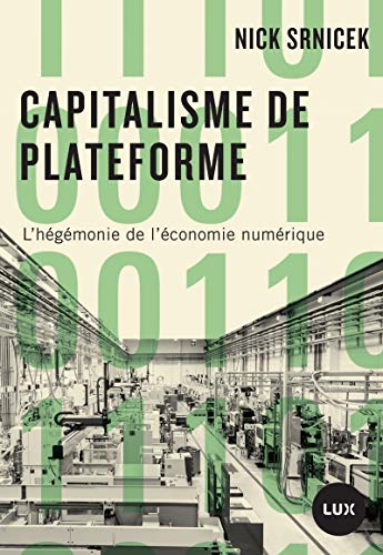 Capitalisme de plateforme : hégémonie de l'économie numérique