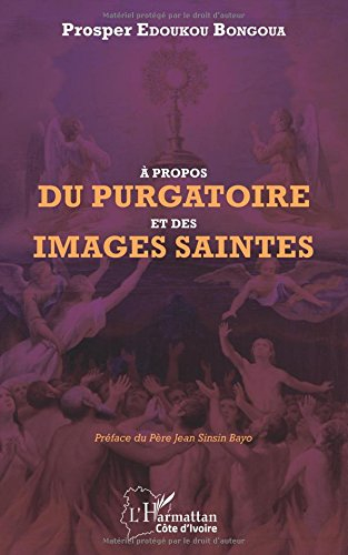 A propos du purgatoire et des images saintes