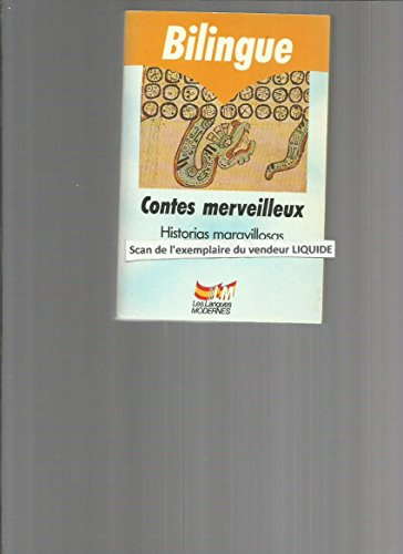 Contes merveilleux. Historias maravillosas