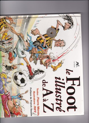 le foot illustré de a à z