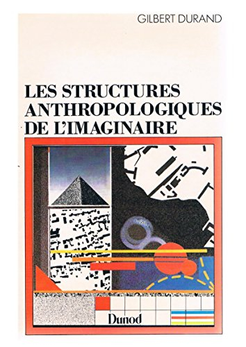 les structures anthropologiques de l'imaginaire