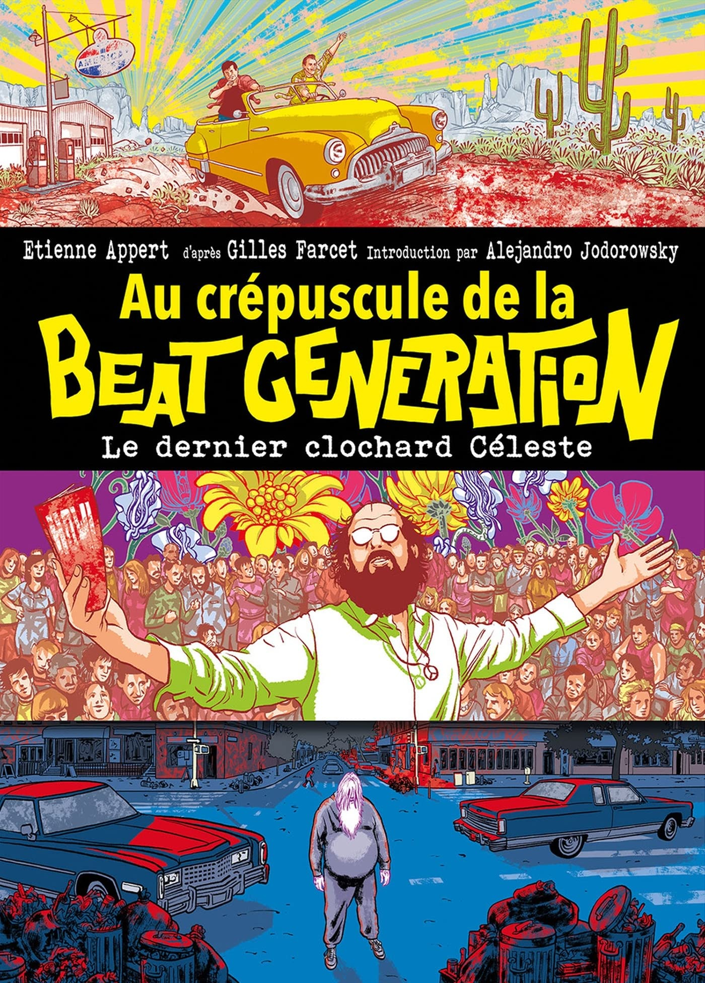 Au crépuscule de la Beat generation : le dernier clochard céleste