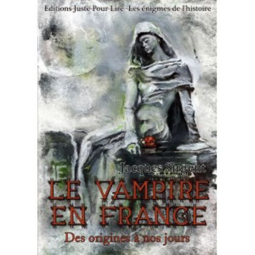Le vampire en France : des origines à nos jours...