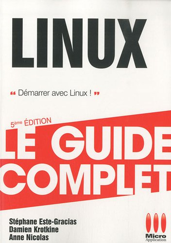 Linux : maîtrisez Linux de A à Z