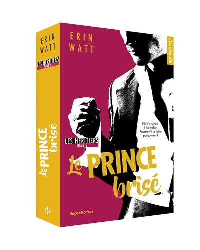 Les héritiers. Vol. 2. Le prince brisé
