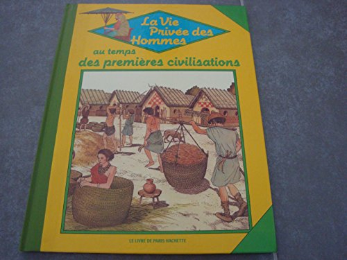 au temps des premières civilisations