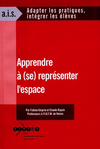 Apprendre à (se) représenter l'espace