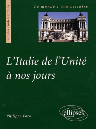 L'Italie de l'Unité à nos jours