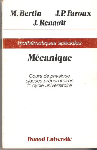 cours de physique : mathématiques spéciales (dunod université)