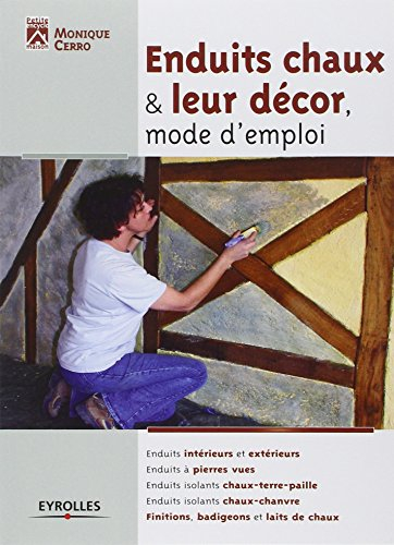 Enduits chaux & leur décor : mode d'emploi