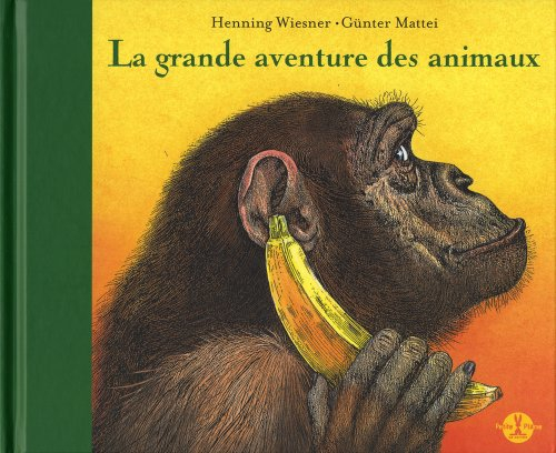 La grande aventure des animaux