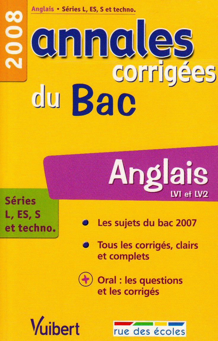 Anglais, LV1 et LV2, séries L, ES, S et techno. : bac 2008