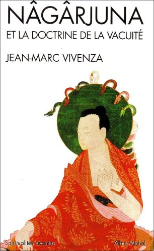 Nâgârjuna et la doctrine de la vacuité