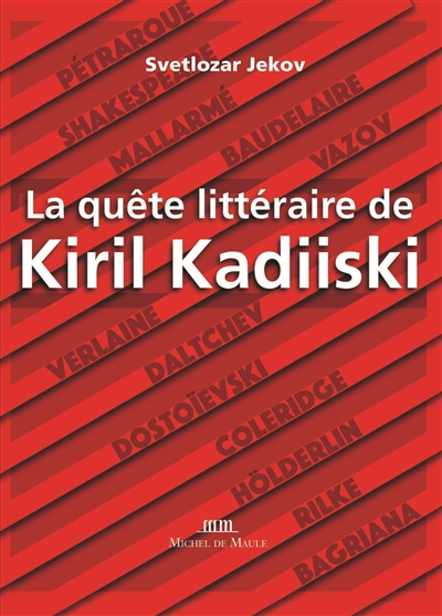 La quête littéraire de Kiril Kadiiski