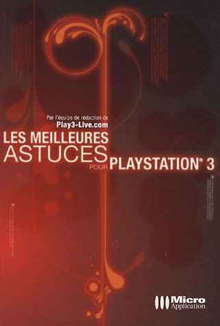 Les meilleures astuces pour PlayStation 3